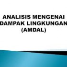 Pengertian Amdal dan Andal Menurut Para Ahli